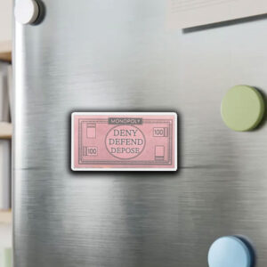 DENY DEFEND DEPOSE Sticker ,Bundle Monopoly Money Car Magnet