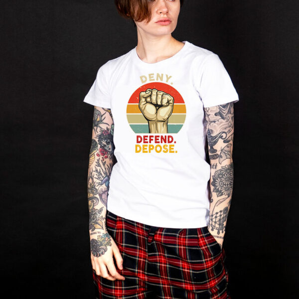 Fist of Strength - Deny,Depose,Defend T-Shirt