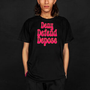 Anticapitalist Leftist Progressive ,Deny Defend Depose T-Shirt