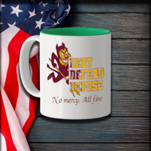 Arizona State Sun Devils deny defend depose no mercy all fire Mug