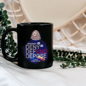 Brian Thompson those who make peaceful revolution impossible Deny Defend Depose it’s about sending a message Mug