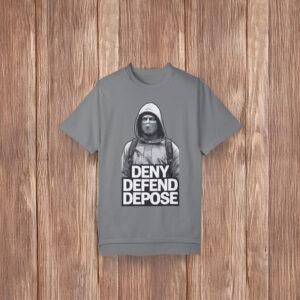 Buy Deny, Defend, Depose T-shirt 4 Buy Deny, Defend, Depose T-shirt