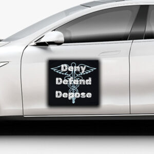 CEO Deny Defend Depose ,Anti Healthcare Sticker ,Car Magnet