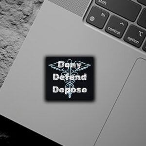 CEO Deny Defend Depose ,Anti Healthcare Sticker ,Car Magnet