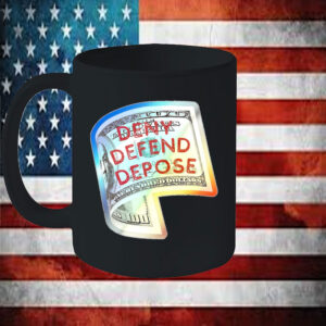 DDD Hundred Dollar Bill Deny Delay Defend Mug