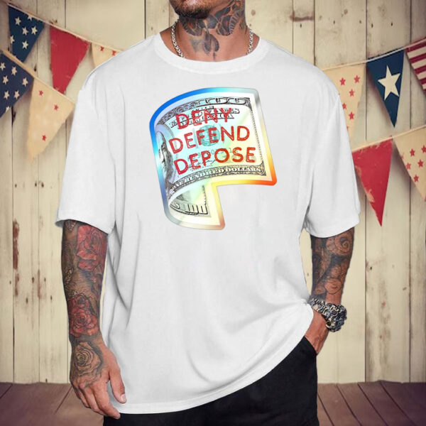 DDD Hundred Dollar Bill Deny Delay Defend T-Shirt