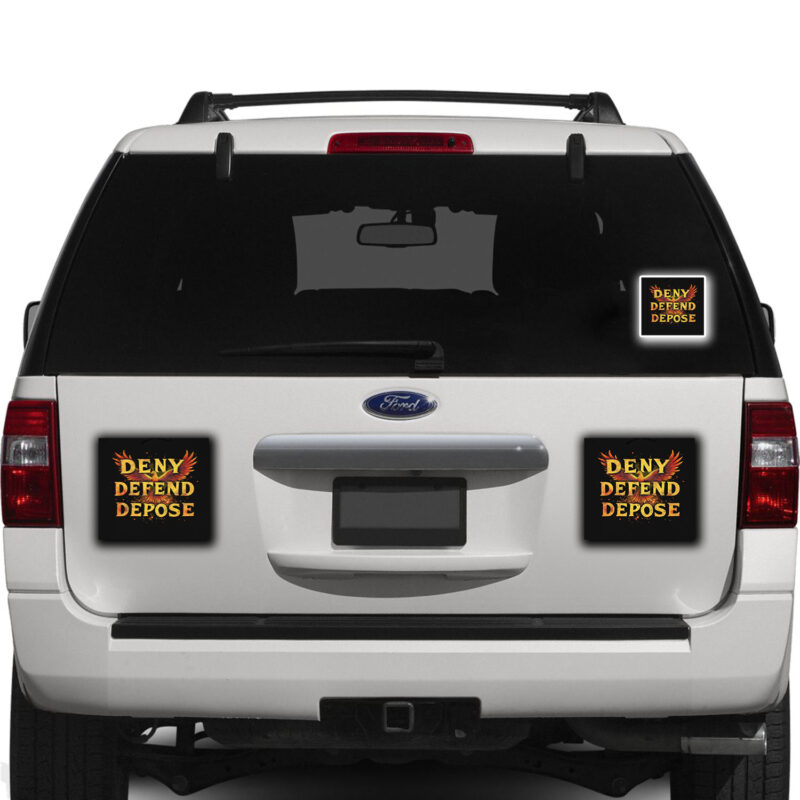 DENY DEFEND DEPOSE Car Magnet ,Sticker 8 DENY DEFEND DEPOSE Car Magnet ,Sticker