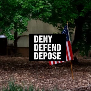 Defend. Deny. Depose. Yard Sign 7 Defend. Deny. Depose. Yard Sign