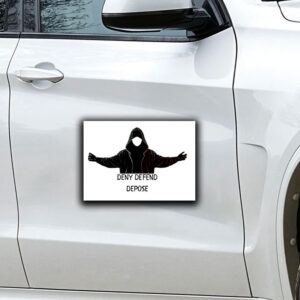 Deny Defend Depose 2024 Healthcare Car Magnet ,Sticker