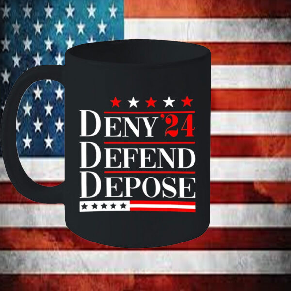 Deny Defend Depose ’24 Mug