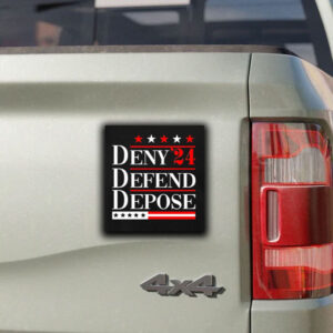 Deny Defend Depose ’24 Sticker ,Car Magnet
