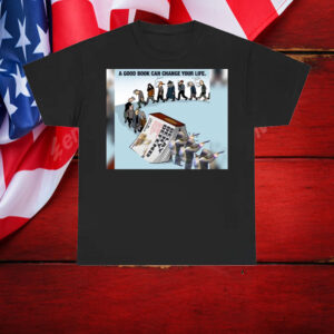 Deny Defend Depose A Good Book Can Change Your Life T-Shirt 5 Deny Defend Depose A Good Book Can Change Your Life T-Shirt