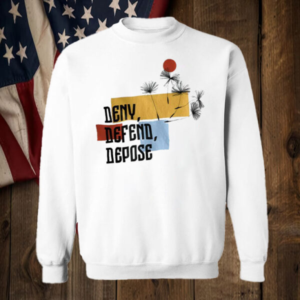 Deny Defend Depose Activism T-Shirt – Bold Political Statement on Healthcare Reform