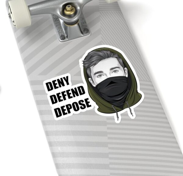 Deny Defend Depose Activist Anti-United Healthcare Sticker