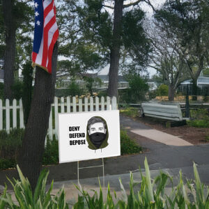 Deny Defend Depose , Activist Anti-United Healthcare Yard Sign 7 Deny Defend Depose , Activist Anti-United Healthcare Yard Sign