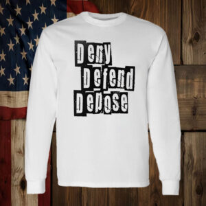 Deny Defend Depose ,Activist United T-Shirt 7 Deny Defend Depose ,Activist United T-Shirt