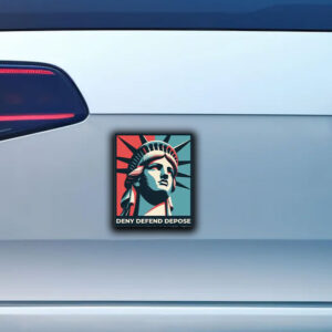 Deny Defend Depose America Sticker ,Car Magnet