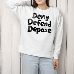 Deny Defend Depose Anti Capitalism T-Shirt