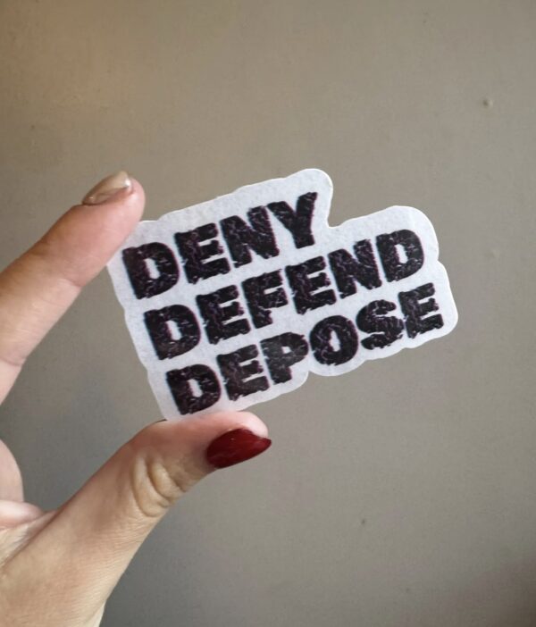 Deny, Defend, Depose Anti-Capitalist Sticker