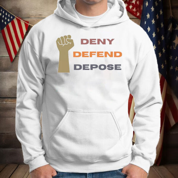 Deny Defend Depose Anti Insurance Company T-Shirt