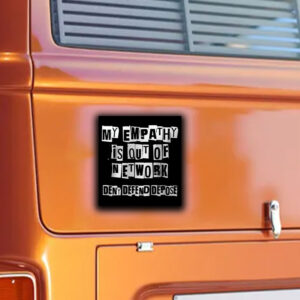 Deny Defend Depose ,Bold Activist Statement Sticker ,Car Magnet