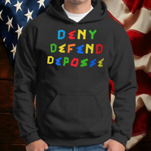 Deny Defend Depose Bold Statement T-Shirts