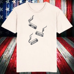 Deny Defend Depose Bullet Smoking T-Shirt 5 Deny Defend Depose Bullet Smoking T-Shirt