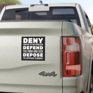 Deny Defend Depose Car Magnet, Bumper Sticker, Anti Capitalism Social Justice Human Rights Liberal Leftist