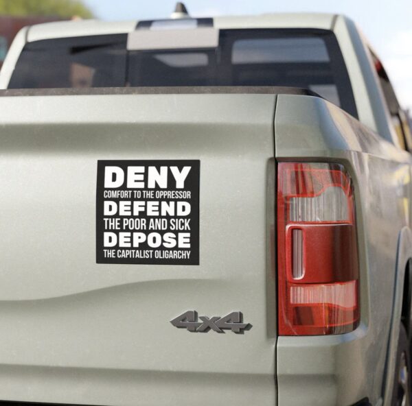 Deny Defend Depose Car Magnet, Bumper Sticker, Anti Capitalism Social Justice Human Rights Liberal Leftist