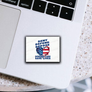 Deny Defend Depose Demand Care Save Lives Heart Flag Sticker ,Car Magnet