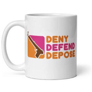 Deny Defend Depose Donut Mug Cup 7 Deny Defend Depose Donut Mug Cup
