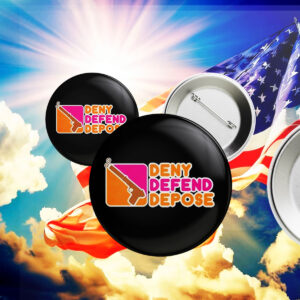 Deny Defend Depose Donuts Logo Pin Button