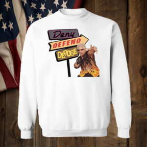 Deny Defend Depose Drive-ins. Shirt 5 Deny Defend Depose Drive-ins. Shirt