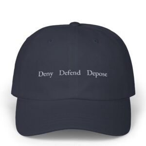 Deny Defend Depose Embroidered Dad Cap