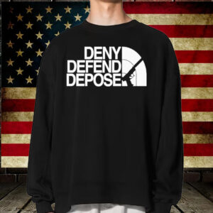 Deny Defend Depose Face Logo Shirt ,Sweatshirt ,Hoodie