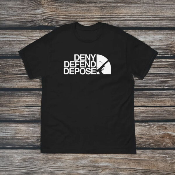 Deny Defend Depose Face Shirt