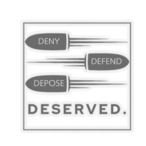 Deny, Defend, Depose - Free Healthcare for All - Statement Sticker