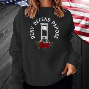 Deny Defend Depose French Revolution Guillotine Shirt