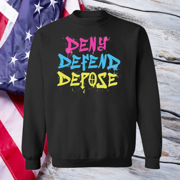 Deny Defend Depose ,Graffiti style shirt gift for Christmas T-Shirt