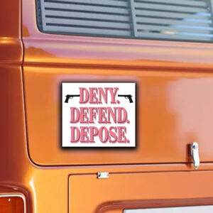 Deny Defend Depose ,Gun Shooting Brian Thompson United Healthcare Sticker ,Car Magnet