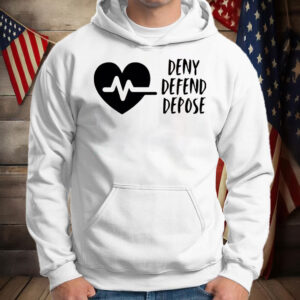 Deny Defend Depose ,Healthcare T-Shirt 7 Deny Defend Depose ,Healthcare T-Shirt