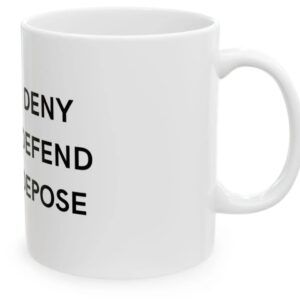 Deny Defend Depose, Luigi Mangione, Gag gift, Ceramic Mug 7 Deny Defend Depose, Luigi Mangione, Gag gift, Ceramic Mug
