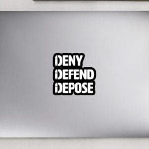 Deny Defend Depose Meme Decal Vinyl Sticker