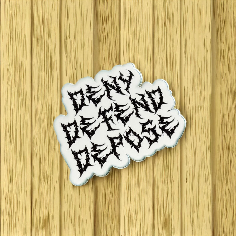 Deny Defend Depose Metal Inspired Sticker Punk Sticker, Anti Capitalism 6 Deny Defend Depose Metal Inspired Sticker Punk Sticker, Anti Capitalism