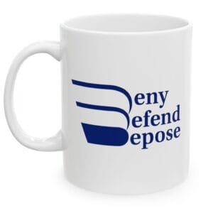 Deny Defend Depose Mug 6 Deny Defend Depose Mug US