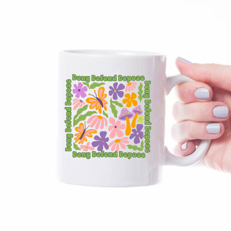 Deny Defend Depose Mug Activism 9 Deny Defend Depose Mug Activism