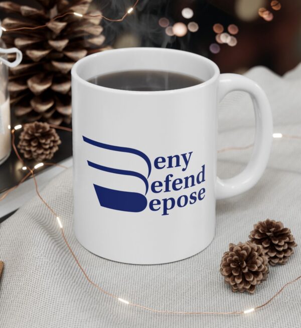 Deny Defend Depose Mug US