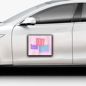 Deny Defend Depose New Sticker ,Car Magnet