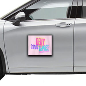 Deny Defend Depose New Sticker ,Car Magnet