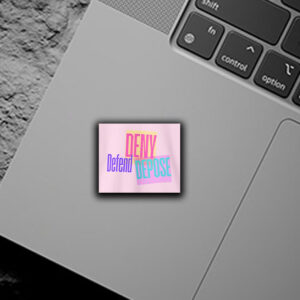 Deny Defend Depose New Sticker ,Car Magnet